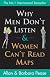 Why Men Don't Listen and Women Can't Read Maps: How We're Different and What to Do About It