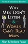 Why Men Don't Listen and Women Can't Read Maps