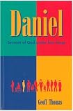 Daniel : servant of God under four kings