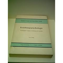 Reinhard Tausch: Erziehungspsyschologie - Psychologische Vorg�nge in Erziehung und Unterricht
