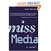 Miss Media: A Novel