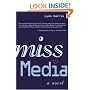 Miss Media: A Novel