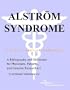 Alstr�m Syndrome - A Bibliography and Dictionary for Physicians, Patients, and Genome Researchers