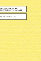 Accident/Incident Prevention Techniques