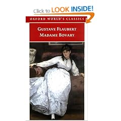Madame Bovary: Life in a Country Town (Oxford World's Classics)