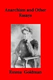 Anarchism And Other Essays