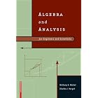 Algebra and Analysis for Engineers and Scientists by  Anthony N. Michel and Charles J. Herget