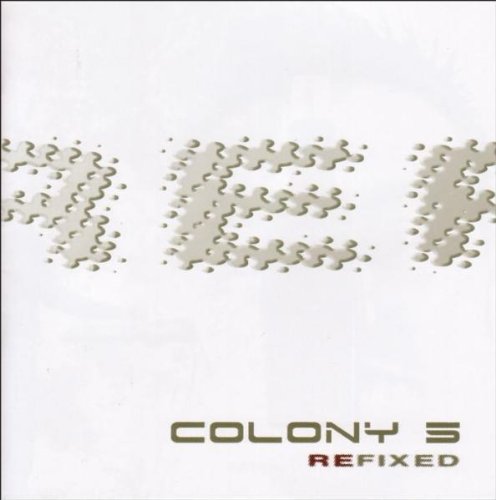 Colony 5 - Refixed - Zortam Music