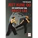 Jeet Kune Do: Die Kampfkunst von Bruce Lee