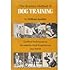 The Koehler Method of Dog Training: Certified Techniques by Movieland's Most Experienced Dog Trainer by Koehler, William R. published by Howell Book House (1976) Hardcover