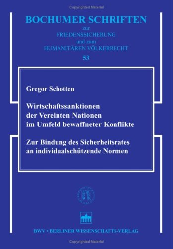 Wirtschaftssanktionen der Vereinten Nationen im Umfeld bewaffneter Konflikte