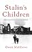 Books : Stalin's Children: Three Generations of Love and War