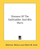 Diseases Of The Gallbladder And Bile Ducts