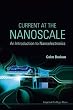 Current at the Nanoscale: An Introduction to Nanoelectronics