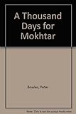 A thousand days for Mokhtar