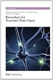 Biomarkers for Traumatic Brain Injury (RSC Drug Discovery)