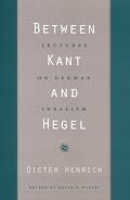 Between Kant and Hegel: Lectures on German Idealism