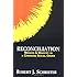 Reconciliation: Mission and Ministry in a Changing Social Order (Boston Theological Institute Annual) (Boston Theological Institute Series)