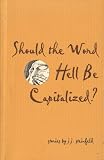 Should the word hell be capitalized?
