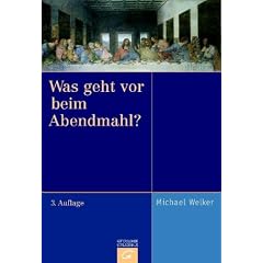 Was geht vor beim Abendmahl?