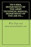 TM 9-1828A, DEPARTMENT OF THE ARMY TECHNICAL MANUAL, DEPARTMENT OF THE AIR FORCE TECHNICAL ORDER, FUEL PUMPS, 1952