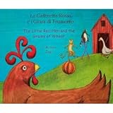 La Gallinetta rossa e i grani di frumento = the little red hen and the grains of wheat
