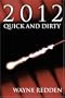 2012 Quick and Dirty