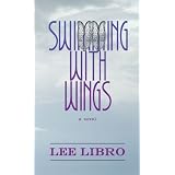 Swimming With Wings