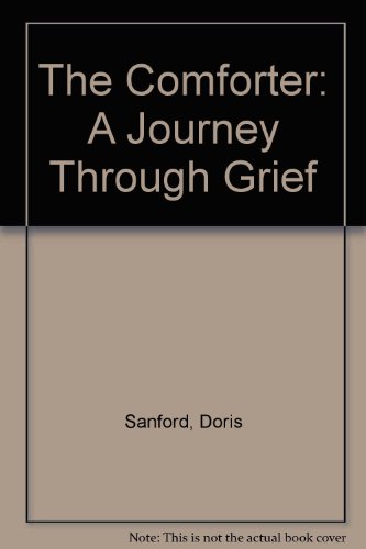 The Comforter: A Journey Through Grief