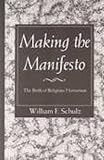 Making the Manifesto: The Birth of Religious Humanism