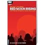 Red Moon Rising: Wenn Freunde anfangen zu tr�umen und zu beten