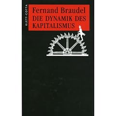 Die Dynamik des Kapitalismus (Gebundene Ausgabe)