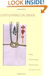 Gift-Giving in Japan: Cash, Connectio...