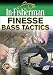 IN-FISHERMAN DVD Finesse Bass Tactics