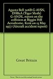 Agusta Bell 206B G-AVSN, DH82A (Tiger Moth) G-ANDE, report on the collision at Biggin Hill Aerodrome, Kent on 15 May 1977