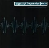 Industrial Frequencies Vol. 4