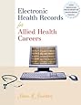 Electronic Health Records for Allied Health Careers w/Student CD-ROM