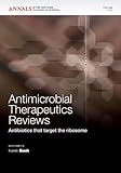 Antimicrobial therapeutics reviews : antibiotics that target the ribosome