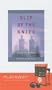 Slip of the Knife [With Headphones] (Playaway Adult Fiction)