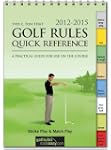 Golf Rules Quick Reference 2012-2015:...