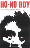No-No Boy [Paperback] [1979] John Okada, Lawson Fusao Inada