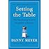Setting the Table: The Transforming Power of Hospitality in Business