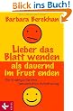 Lieber das Blatt wenden als dauern im Frust enden. Die Strategie f�r den pers�nlichen Aufschwung