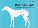 Dog Anatomy: A Pictorial Approach to Canine Structure