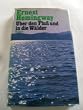 �ber den Fluss und in die W�lder