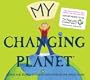 My Changing Planet