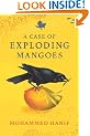 A Case of Exploding Mangoes
