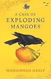 A Case of Exploding Mangoes