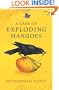 A Case of Exploding Mangoes