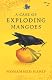 A Case of Exploding Mangoes